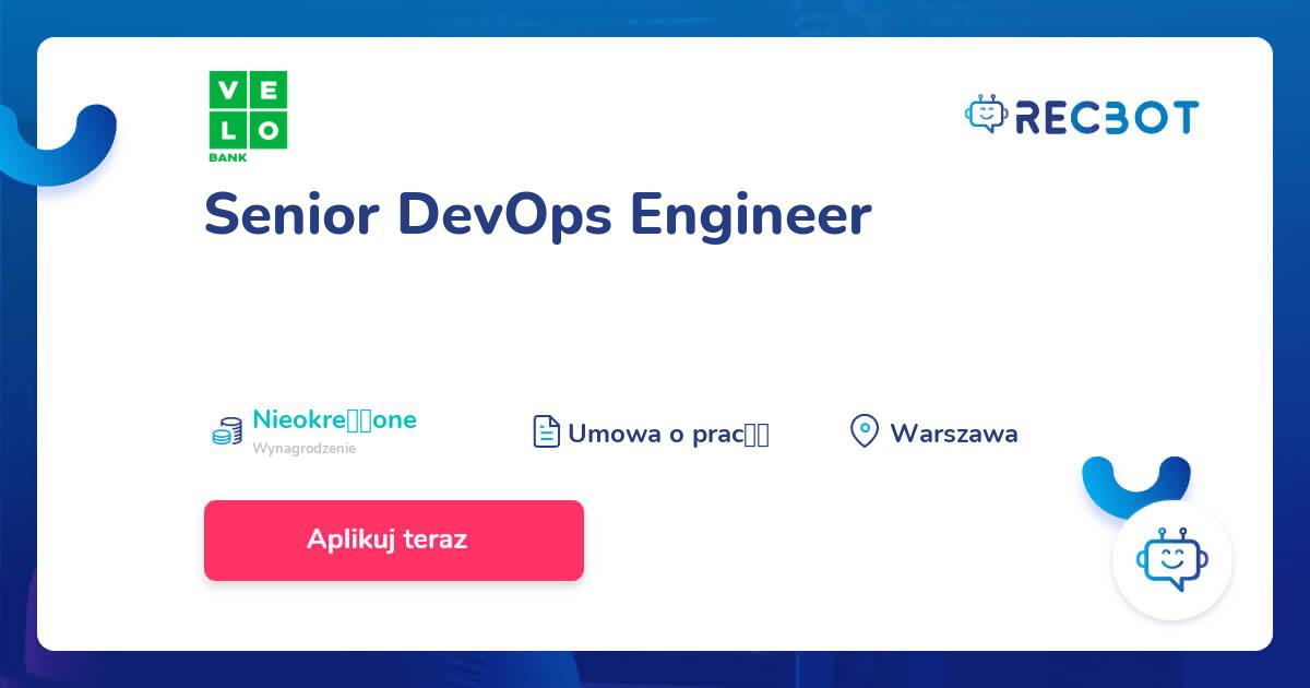 Senior DevOps Engineer - RECBOT