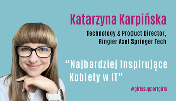 Katarzyna Karpińska – kobiety w IT